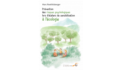 Prévention des risques psychologiques lors d’ateliers de sensibilisation à l’écologie