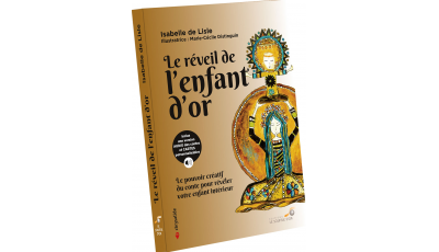 Le réveil de l'enfant d'or