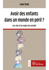 Avoir des enfants dans un monde en péril ?