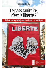 Le pass sanitaire, c’est la liberté ?