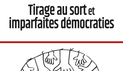 Tirage au sort et imparfaites démocraties