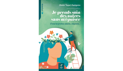 Je prends soin des autres sans m'épuiser