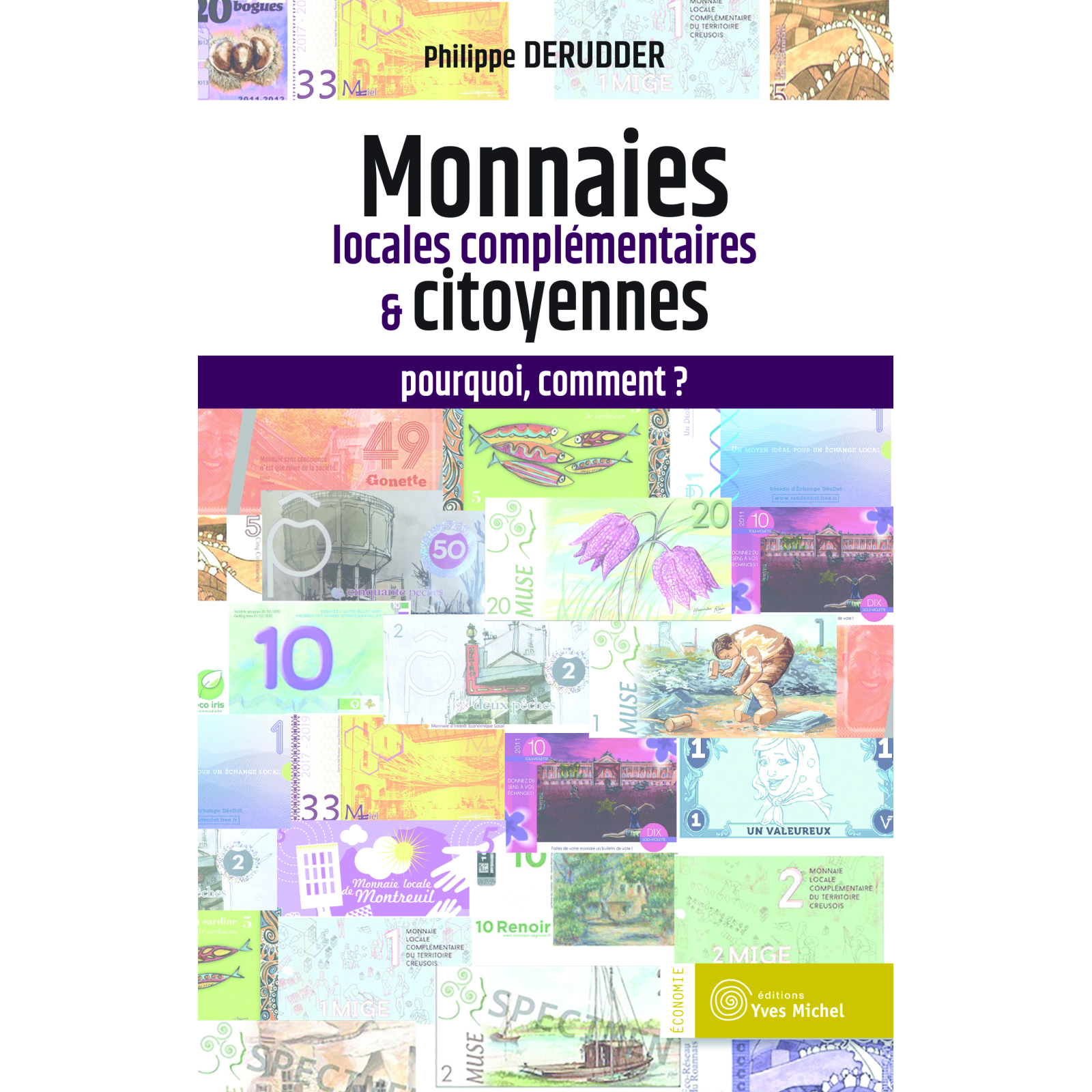 Monnaies locales complémentaires : pourquoi, comment ? (Les)