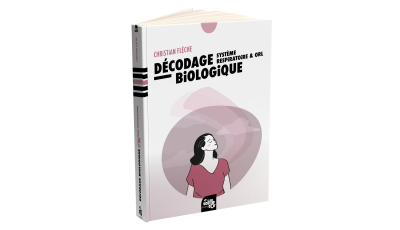 Décodage biologique : système respiratoire et ORL