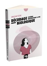Décodage biologique : système respiratoire et ORL