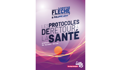 Les protocoles de retour à la santé | Christian Flèche | Souffle d'or