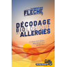 Décodage biologique des allergies | Christiant Flèche | Souffle d'Or