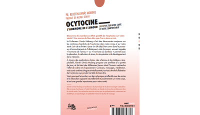 Ocytocine : l'hormone de l'amour - Pr. Kerstin Uvnäs Moberg | Préface de Michel Odent