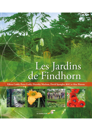 Jardins de Findhorn (Les)