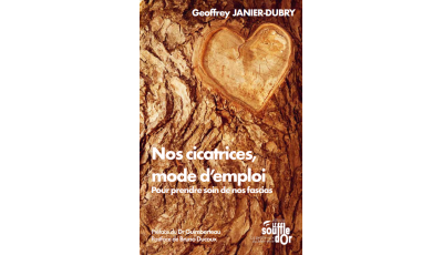 Nos cicatrices, mode d'emploi |Pour prendre soin de nos fascias
