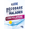 Nouvelle édition | L'encyclopédie du décodage biologique des maladies