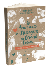 Les Animaux, ces messagers au grand cœur : leur sagesse révélée