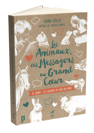 Les Animaux, ces messagers au grand cœur : leur sagesse révélée