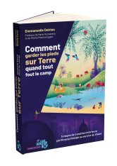 Comment garder les pieds sur Terre quand tout fout le camp (EBOOK)