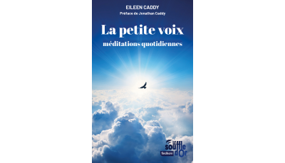 La petite voix, le livre des 365 méditations quotidiennes nouvelle édition