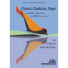 Chant, Chakras, Yoga – Guide pratique de la voix et de l’harmonie intérieure | Marie-Christine Reculard