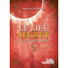 Le Lieu Secret – Amala Klep Kremmel | Livre initiatique