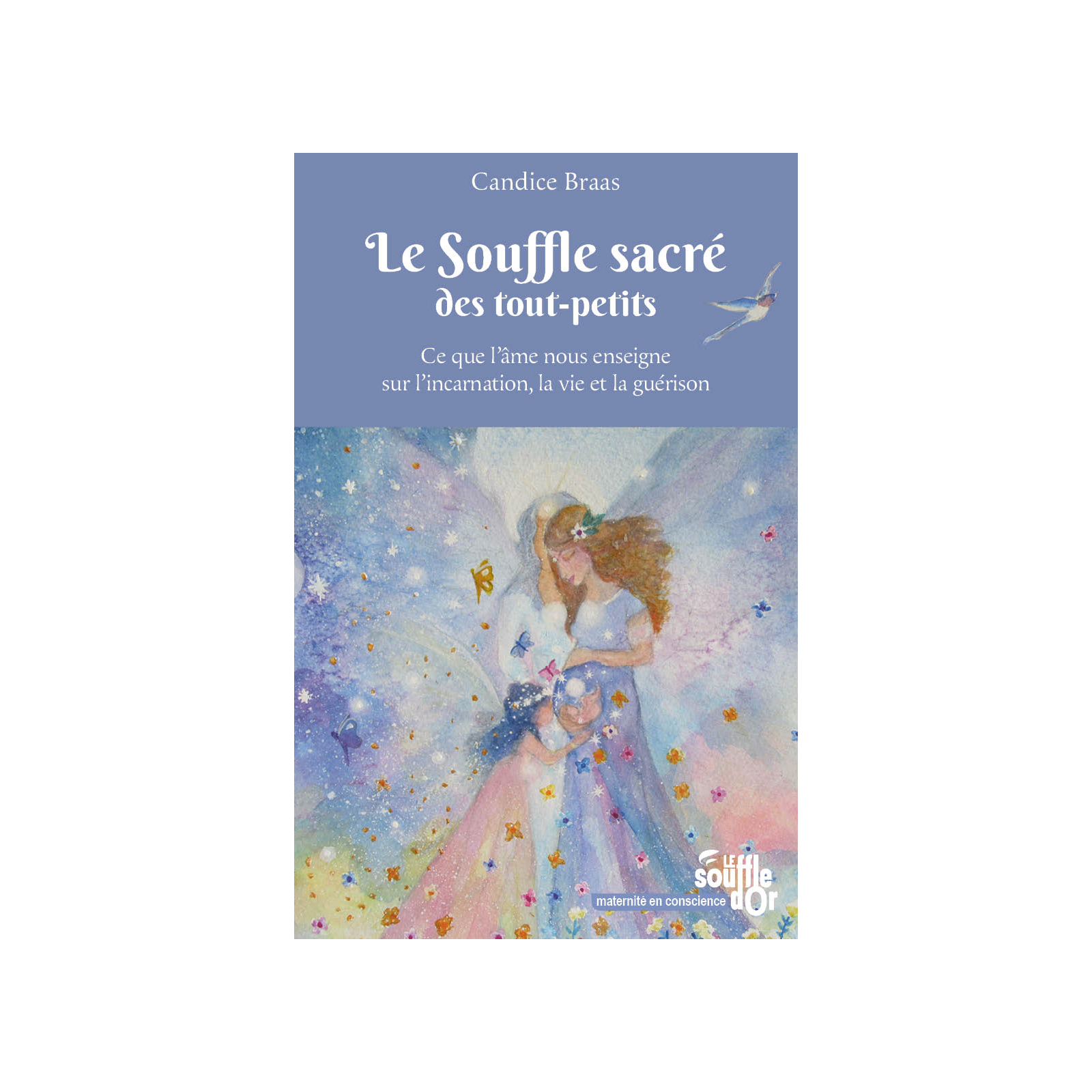 Le souffle sacré des tout-petits EBOOK