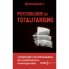 Psychologie du Totalitarisme – Mattias Desmet | Essai