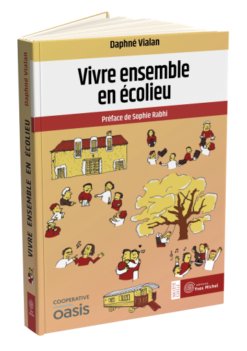 Vivre ensemble en écolieu