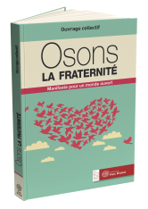Osons la fraternité