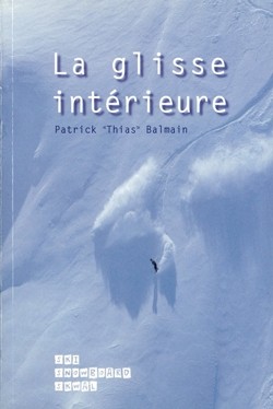 Glisse intérieure (La)  par  