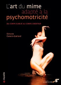L'art du mime adapté à la psychomotricité  par  