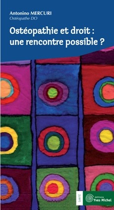 Ostéopathie et droit : une rencontre possible ?  par  