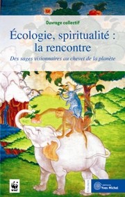 Ecologie, spiritualité : la rencontre  par  ,  