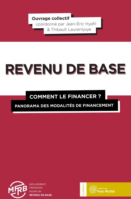 Revenu de base (Le) : comment le financer  par  