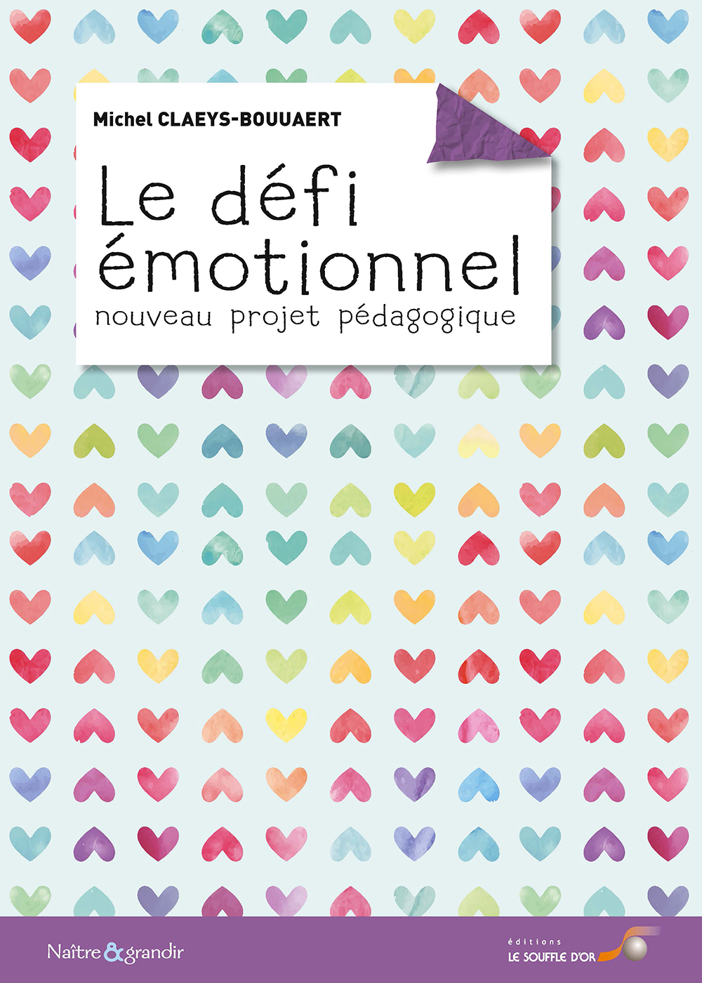 Le défi émotionnel, nouveau projet pédagogique  par  