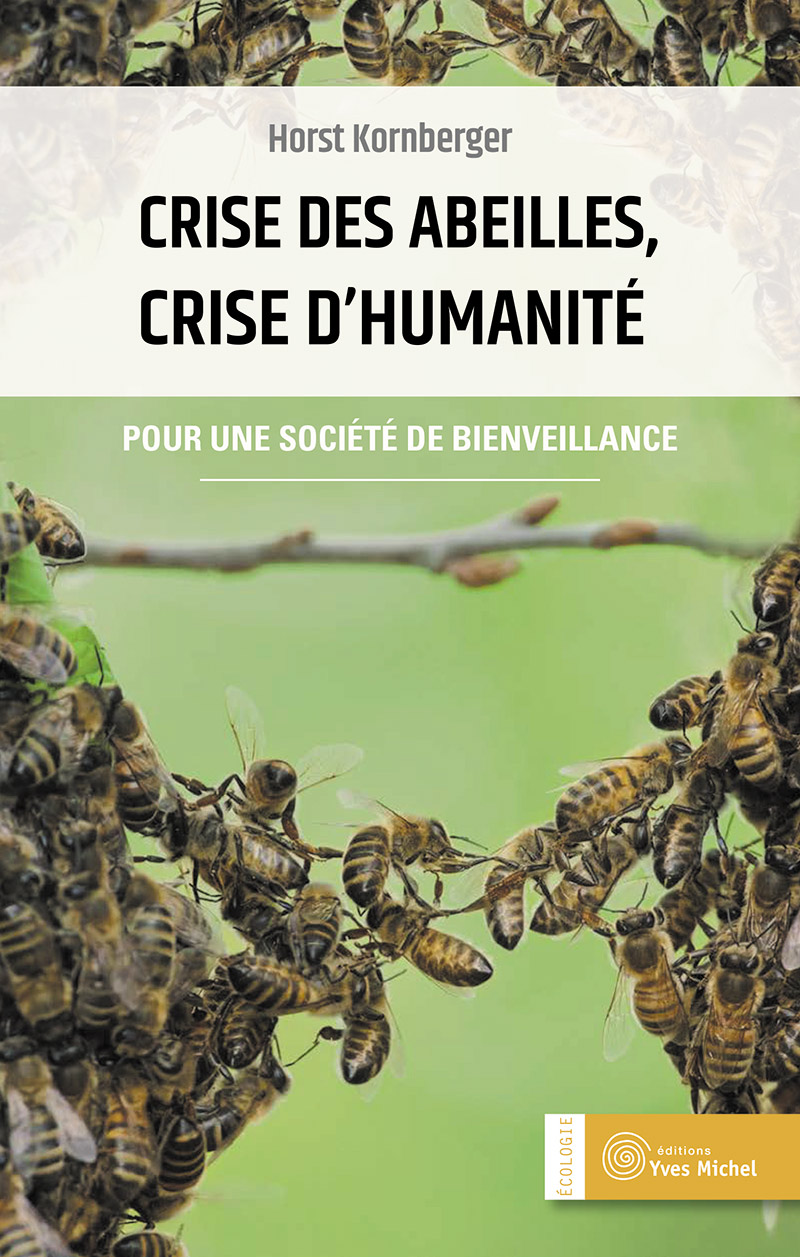 Crise des abeilles, crise d’humanité  par  