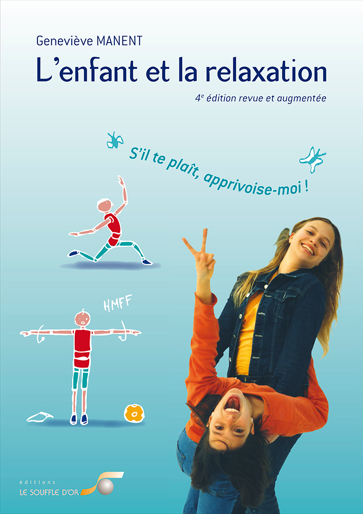 L'enfant et la relaxation - 4ème édition  par  