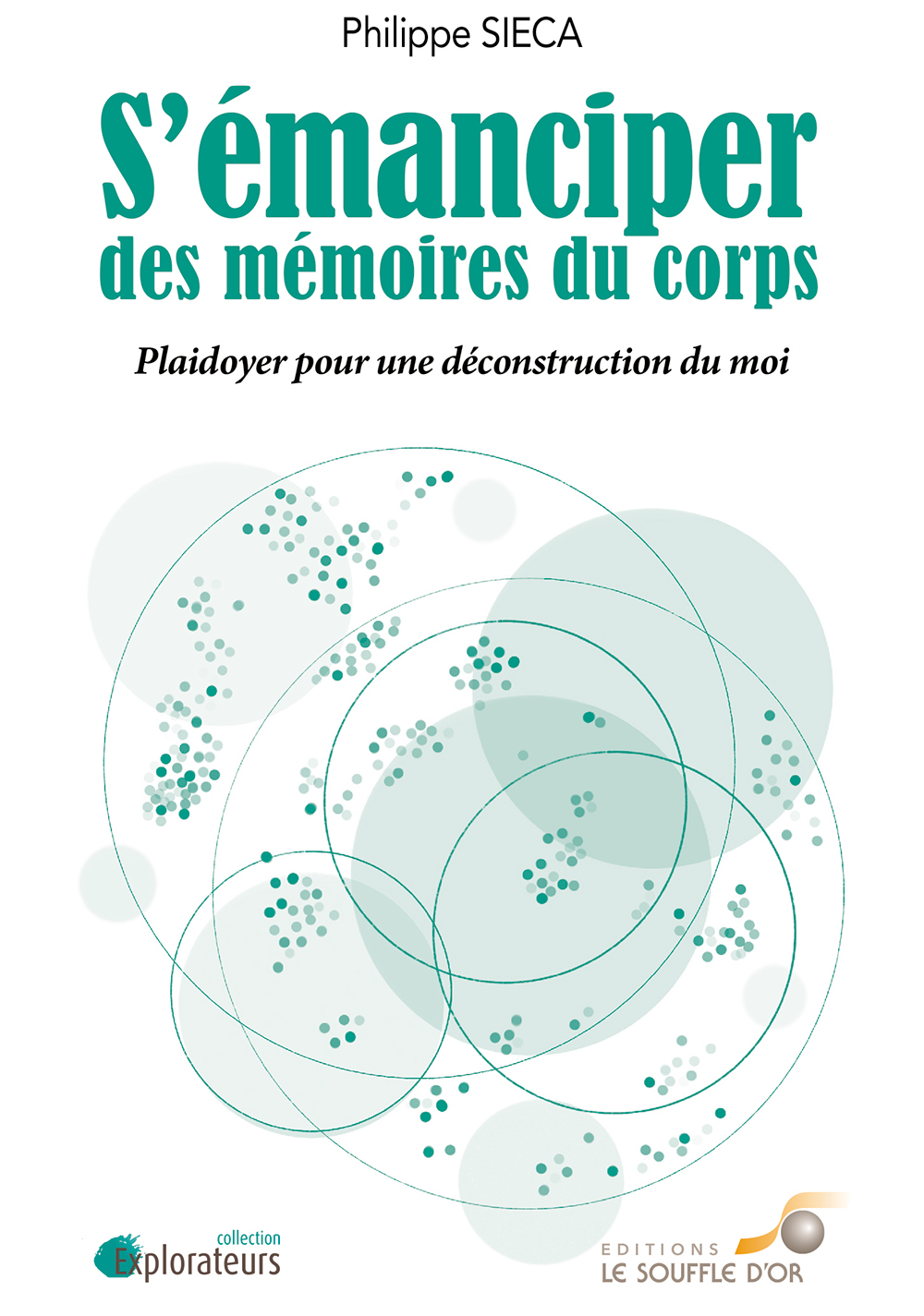 S'émanciper des mémoires du corps  par  