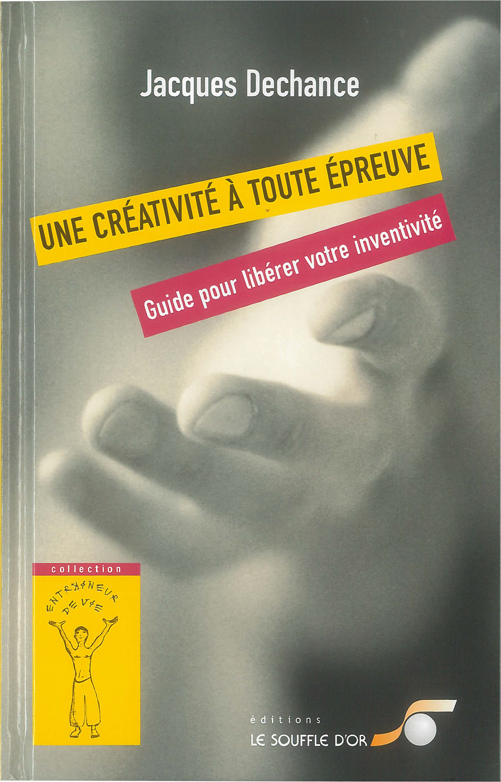 Une créativité à toute épreuve  par  