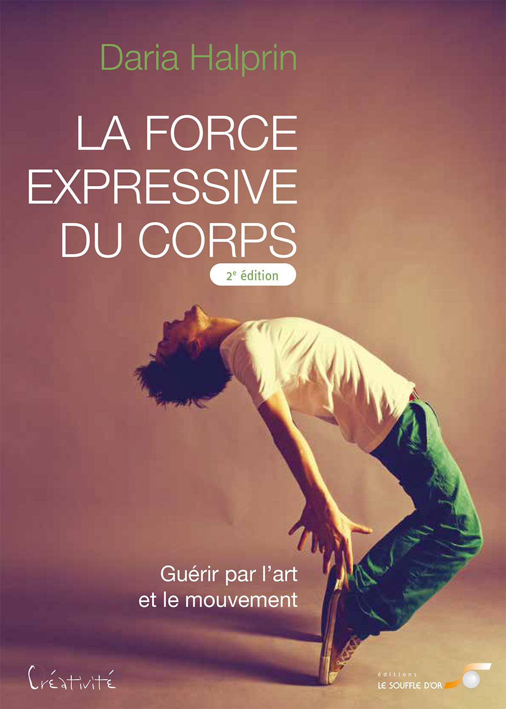 La force expressive du corps (2ème édition)  par  
