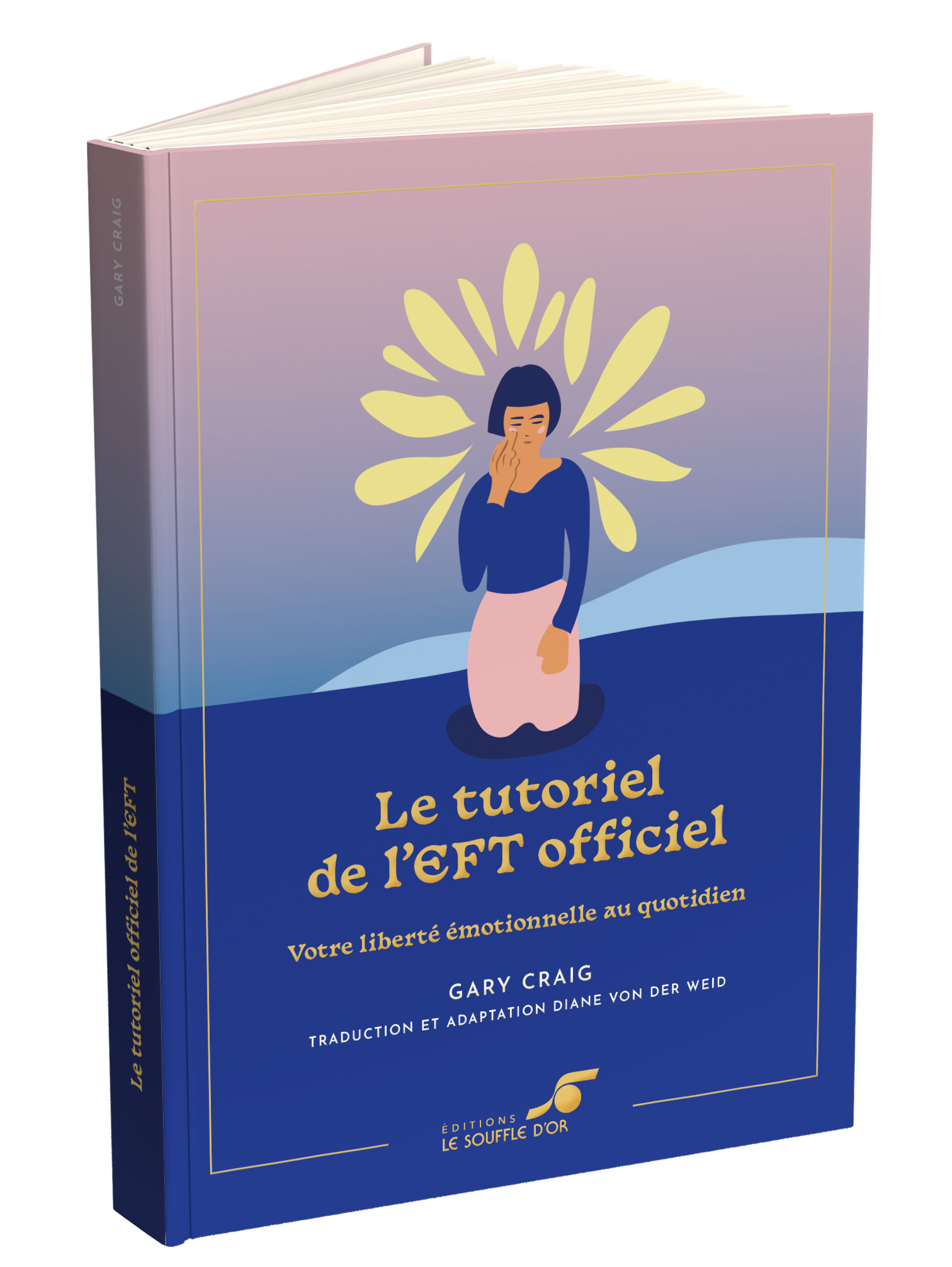 Tutoriel de l'EFT officiel (Édition Collector 40 ans 2023)  par  
