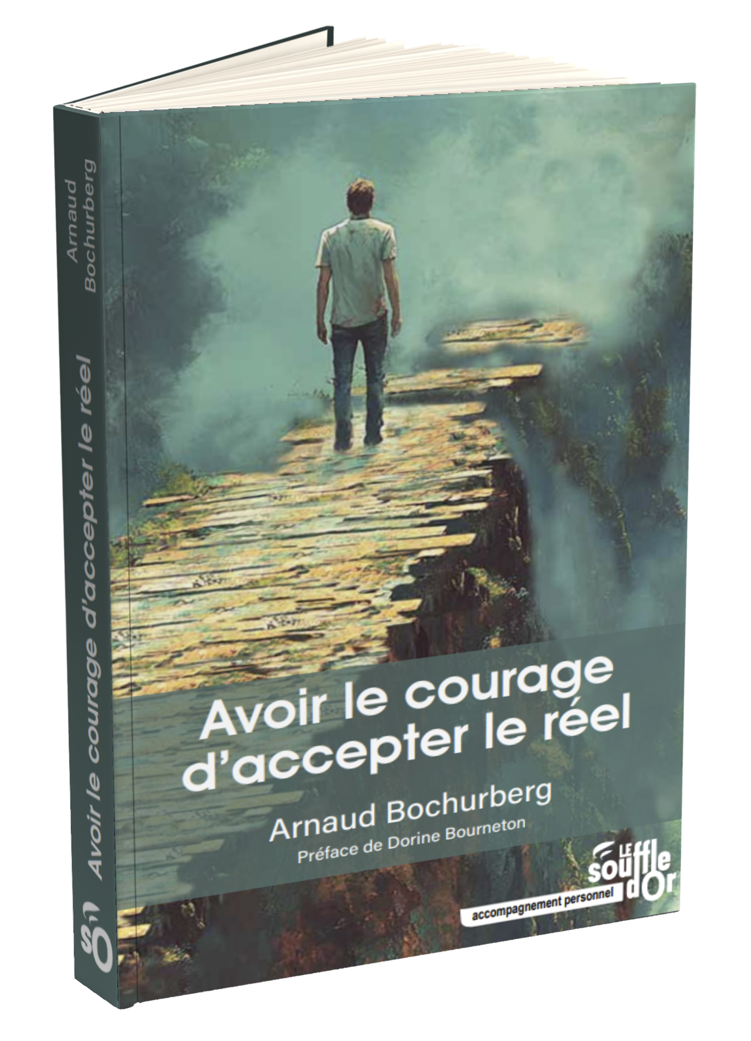 Avoir le courage d'accepter le réel  par  